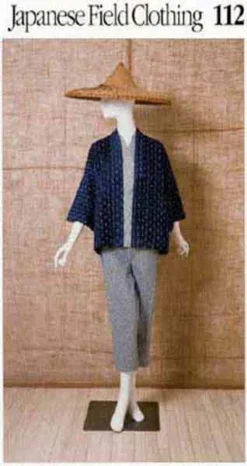 Folkwear #112 Japanese Field Clothing Sewing Pattern 18 Folkwear #112 Japanese Field Clothing Sewing Pattern -VOGUE FABRICS STORE f112